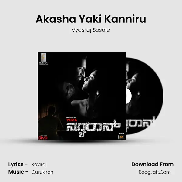 Akasha Yaki Kanniru mp3 song