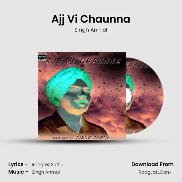 Ajj Vi Chaunna mp3 song