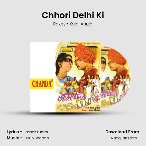 Chhori Delhi Ki mp3 song