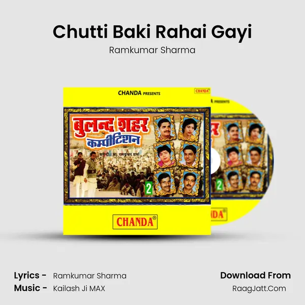 Chutti Baki Rahai Gayi mp3 song