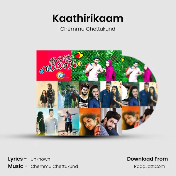 Kaathirikaam Song mp3 | Chemmu Chettukund