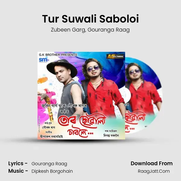 Tur Suwali Saboloi Song mp3 | Zubeen Garg