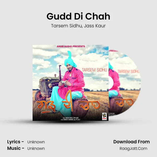 Gudd Di Chah - Tarsem Sidhu