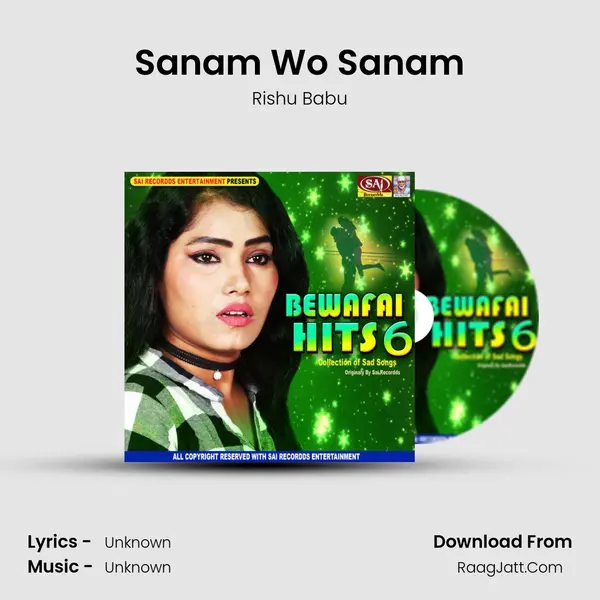 Sanam Wo Sanam Song mp3 | Rishu Babu