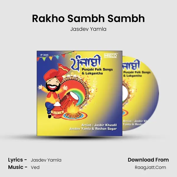 Rakho Sambh Sambh Song mp3 | Jasdev Yamla