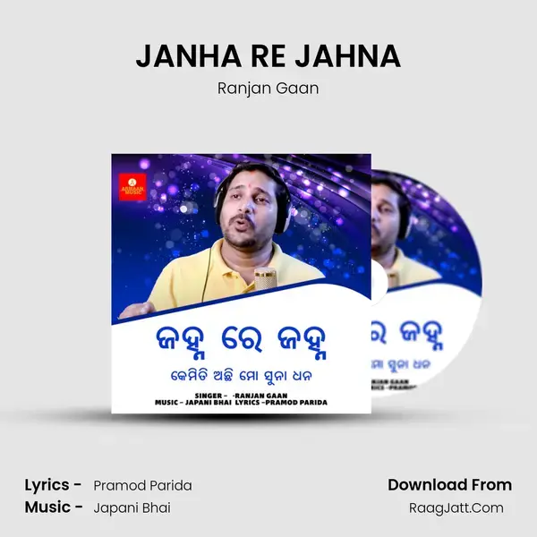 JANHA RE JAHNA Song mp3 | Ranjan Gaan