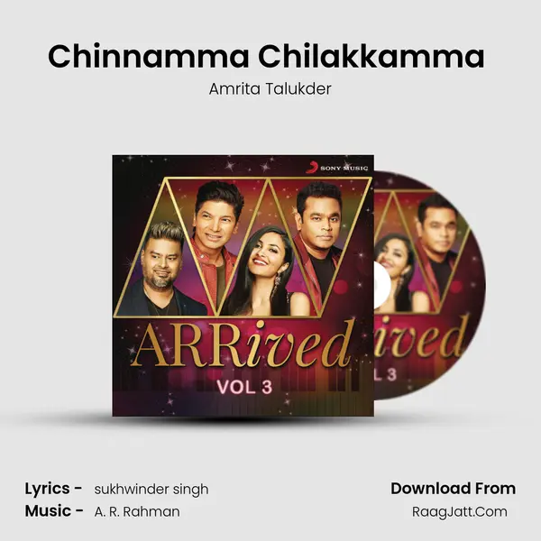 Chinnamma Chilakkamma (Arrived Version) Song mp3 | Amrita Talukder