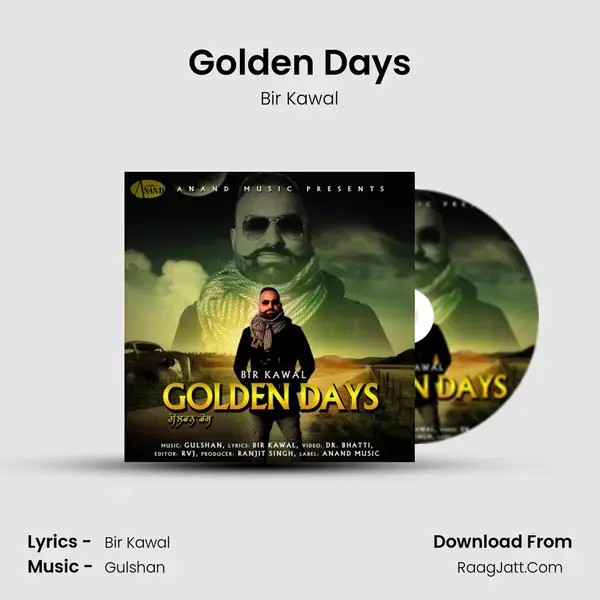 Golden Days - Bir Kawal