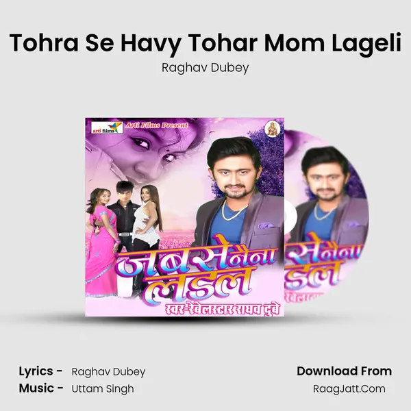 Tohra Se Havy Tohar Mom Lageli mp3 song