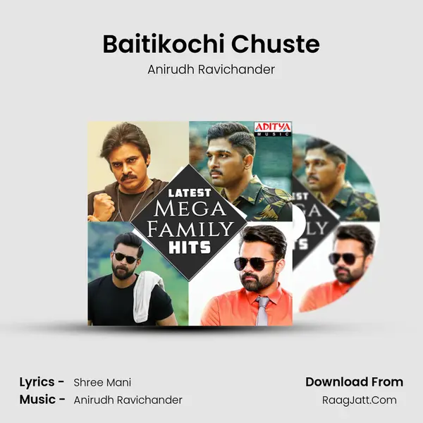 Baitikochi Chuste Song mp3 | Anirudh Ravichander