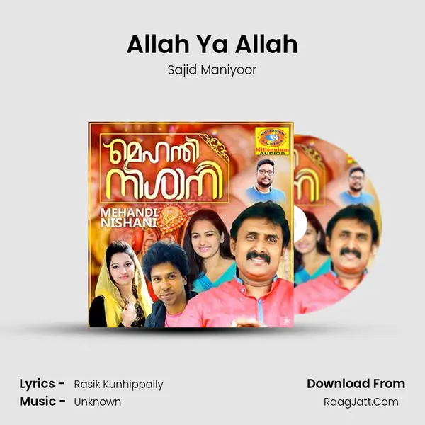 Allah Ya Allah Song mp3 | Sajid Maniyoor