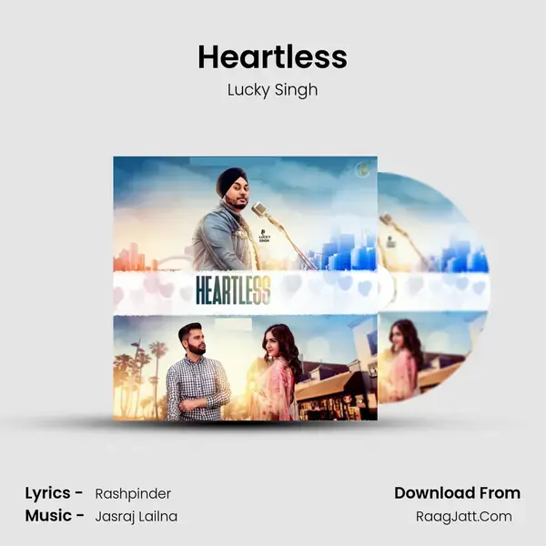 Heartless Song mp3 | Lucky Singh