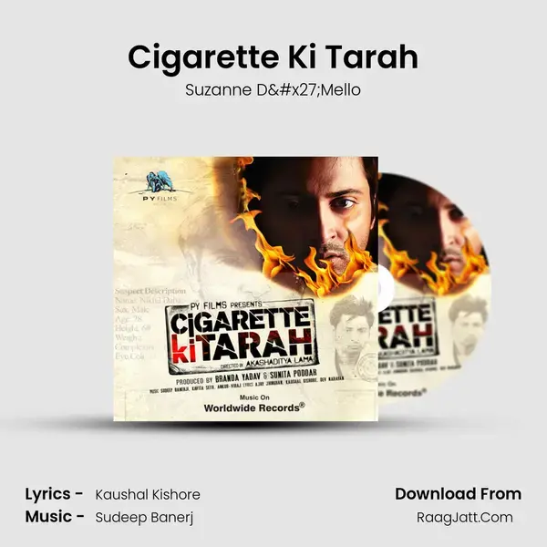 Cigarette Ki Tarah mp3 song