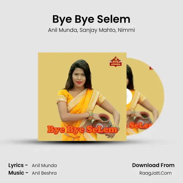 Bye Bye Selem mp3 song