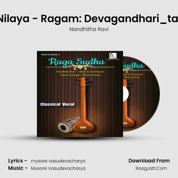 Gokula Nilaya - Ragam: Devagandhari_talam: Adi mp3 song