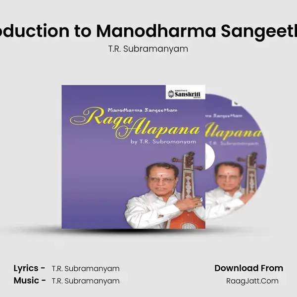 Introduction to Manodharma Sangeetham mp3 song