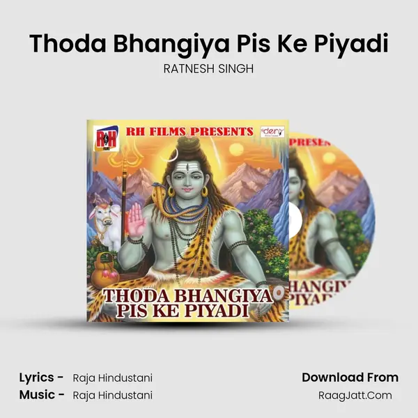 Thoda Bhangiya Pis Ke Piyadi mp3 song