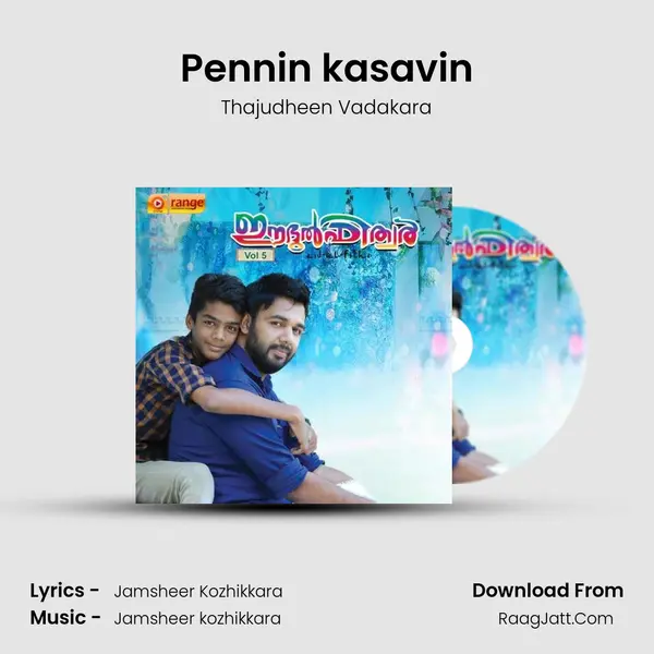 Pennin kasavin Song mp3 | Thajudheen Vadakara