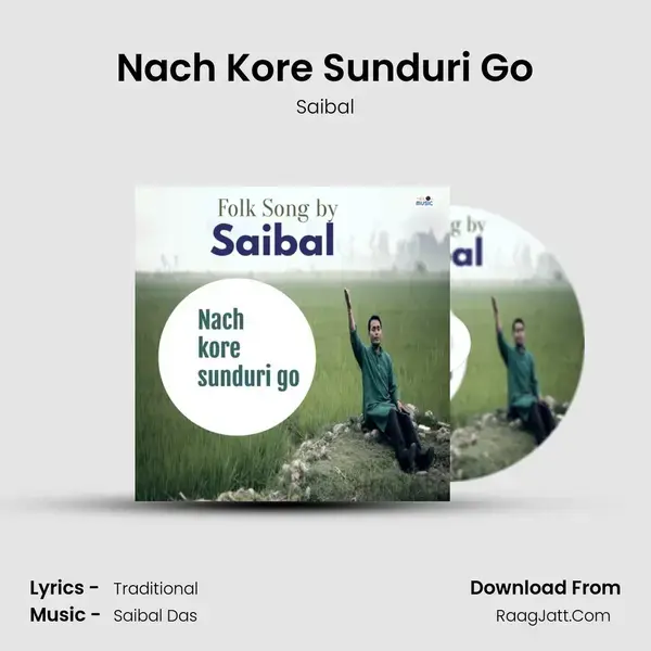 Nach Kore Sunduri Go mp3 song