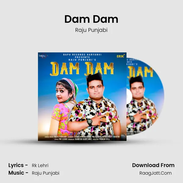 Dam Dam Song mp3 | Raju Punjabi