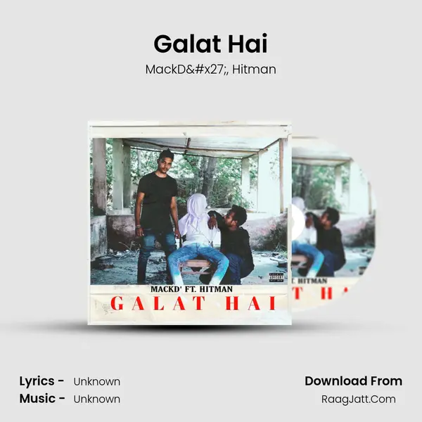 Galat Hai Song mp3 | MackD'