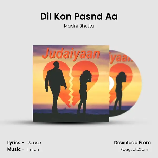 Dil Kon Pasnd Aa mp3 song