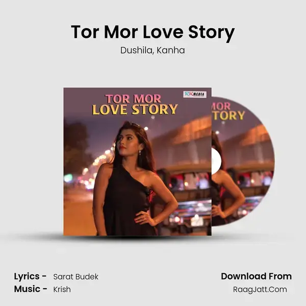 Tor Mor Love Story mp3 song