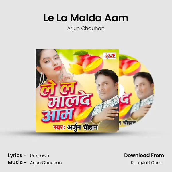 Le La Malda Aam mp3 song