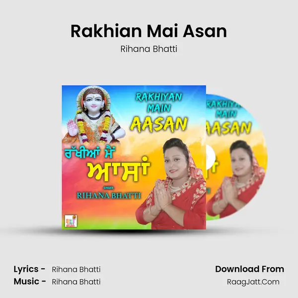 Rakhian Mai Asan Song mp3 | Rihana Bhatti