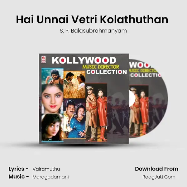 Hai Unnai Vetri Kolathuthan (From 