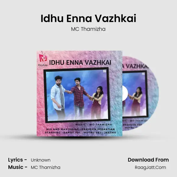 Idhu Enna Vazhkai - MC Thamizha