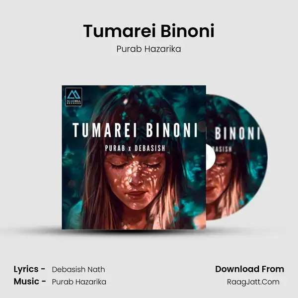 Tumarei Binoni Song mp3 | Purab Hazarika