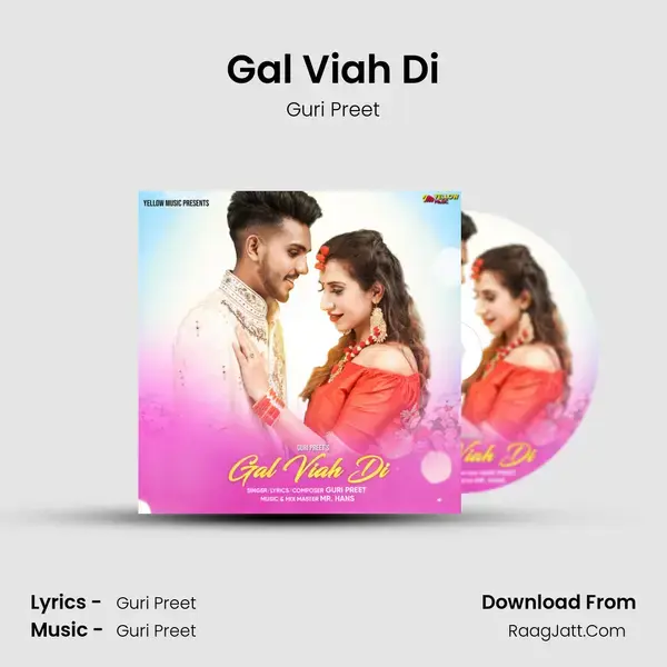 Gal Viah Di mp3 song