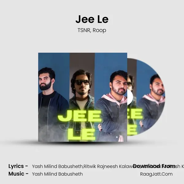 Jee Le mp3 song