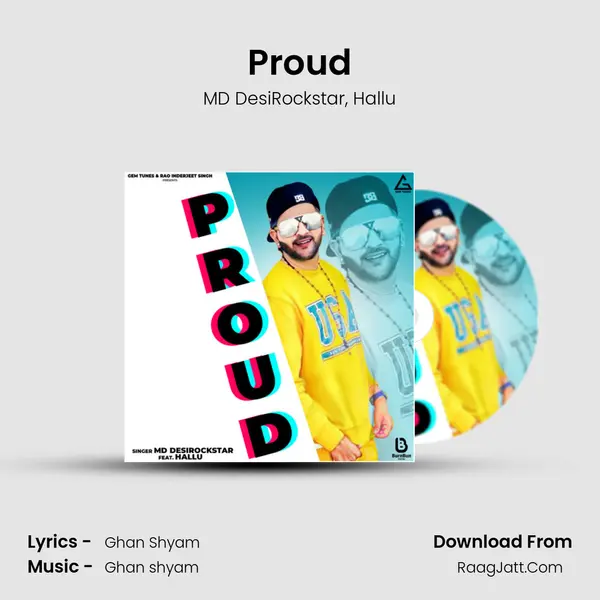 Proud Song mp3 | MD DesiRockstar