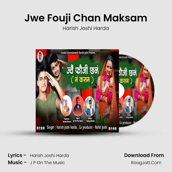 Jwe Fouji Chan Maksam Song mp3 | Harish Joshi Harda