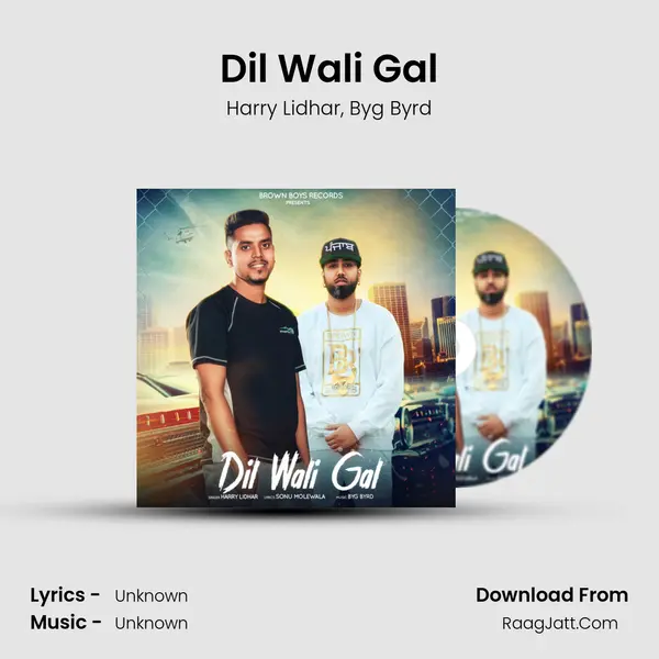 Dil Wali Gal mp3 song