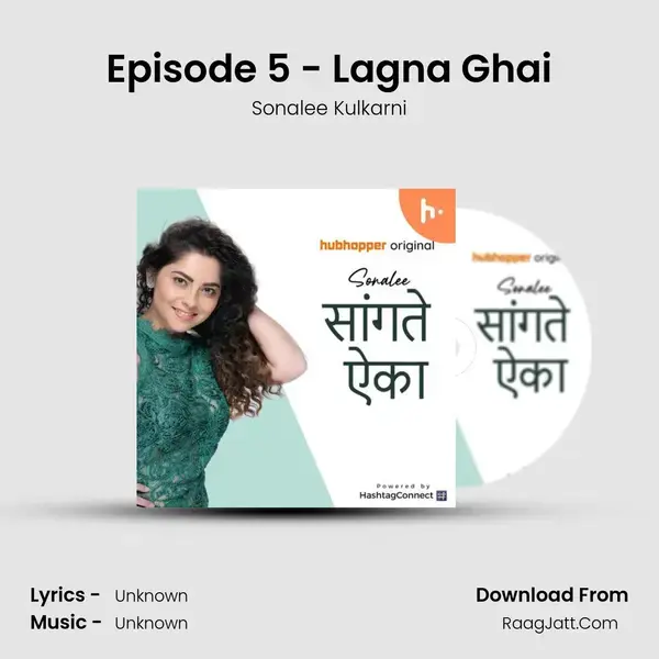 Episode 5 - Lagna Ghai mp3 song