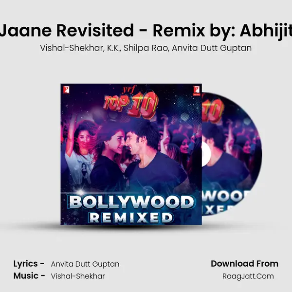 Khuda Jaane Revisited - Remix by: Abhijit Nalani mp3 song