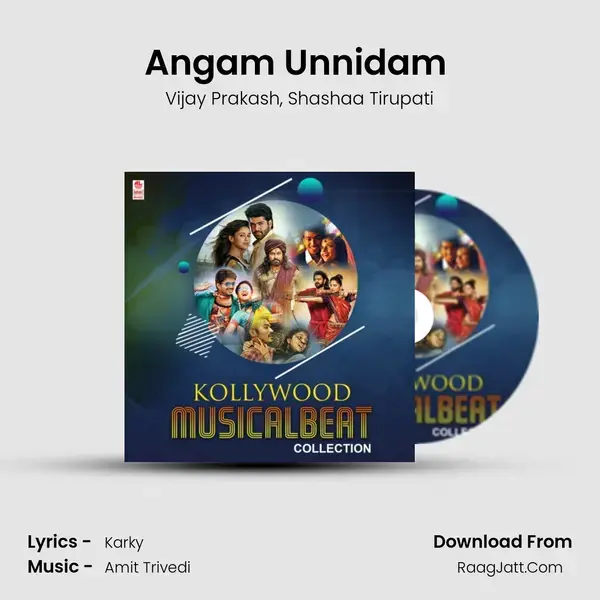 Angam Unnidam (From 