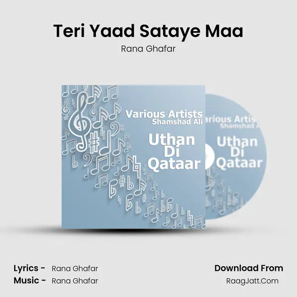 Teri Yaad Sataye Maa Song mp3 | Rana Ghafar