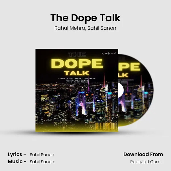 The Dope Talk mp3 song