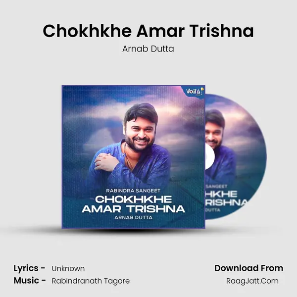 Chokhkhe Amar Trishna mp3 song