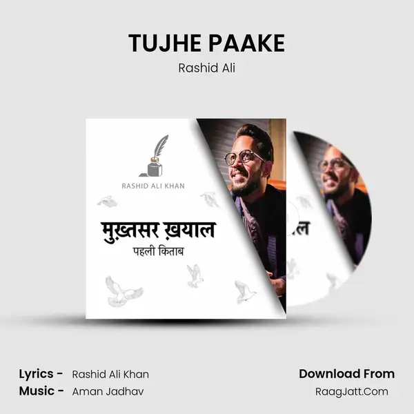 TUJHE PAAKE mp3 song