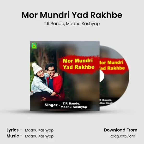 Mor Mundri Yad Rakhbe mp3 song