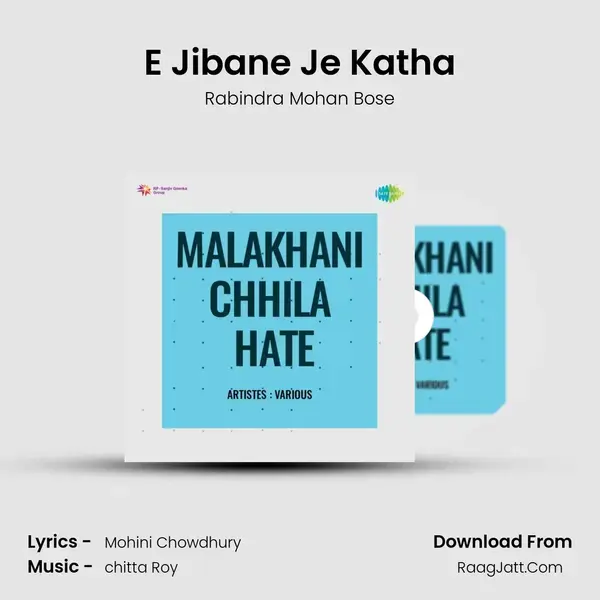 E Jibane Je Katha Song mp3 | Rabindra Mohan Bose