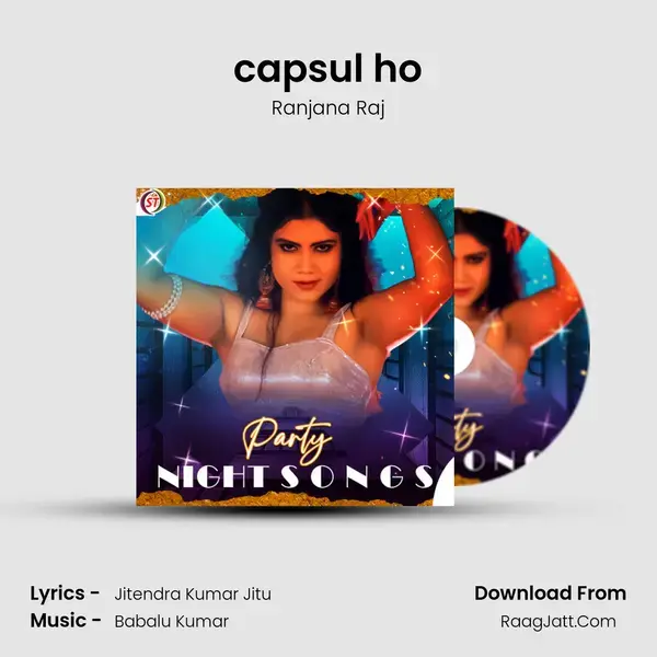 capsul ho Song mp3 | Ranjana Raj