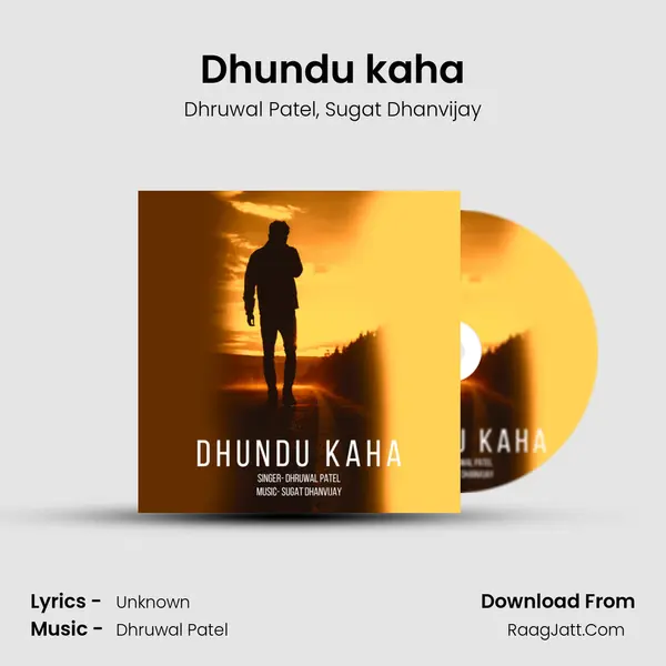 Dhundu kaha mp3 song