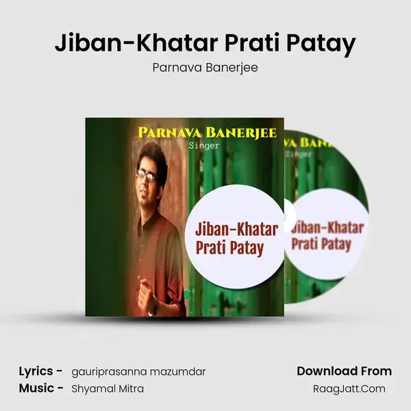 Jiban-Khatar Prati Patay mp3 song