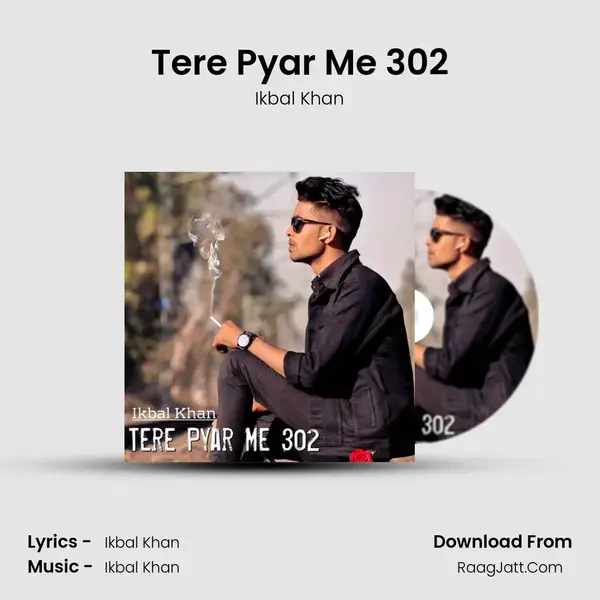 Tere Pyar Me 302 mp3 song